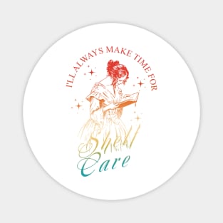 I'll Always Make Time For Shelf Care Apparel Magnet